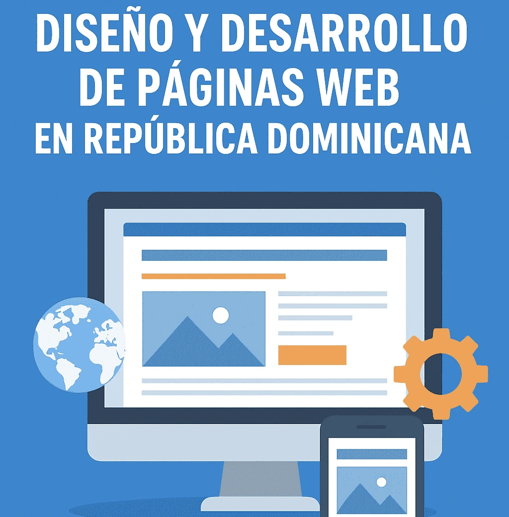 Diseño y desarrollo de páginas web en República Dominicana: La propuesta de...